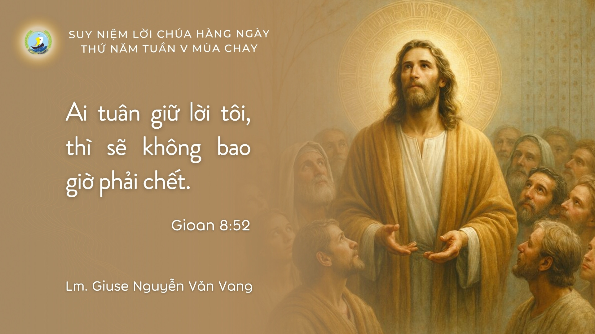 Suy Niệm Lời Chúa Hằng Ngày | Thứ Năm Tuần V Mùa Chay